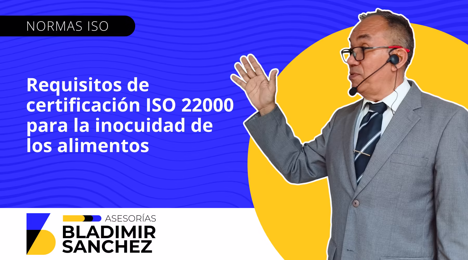 Requisitos de certificación ISO 22000 para la inocuidad de los alimentos en la industria alimentaria Requisitos de certificación ISO 22000 para la inocuidad de los alimentos en la industria alimentaria