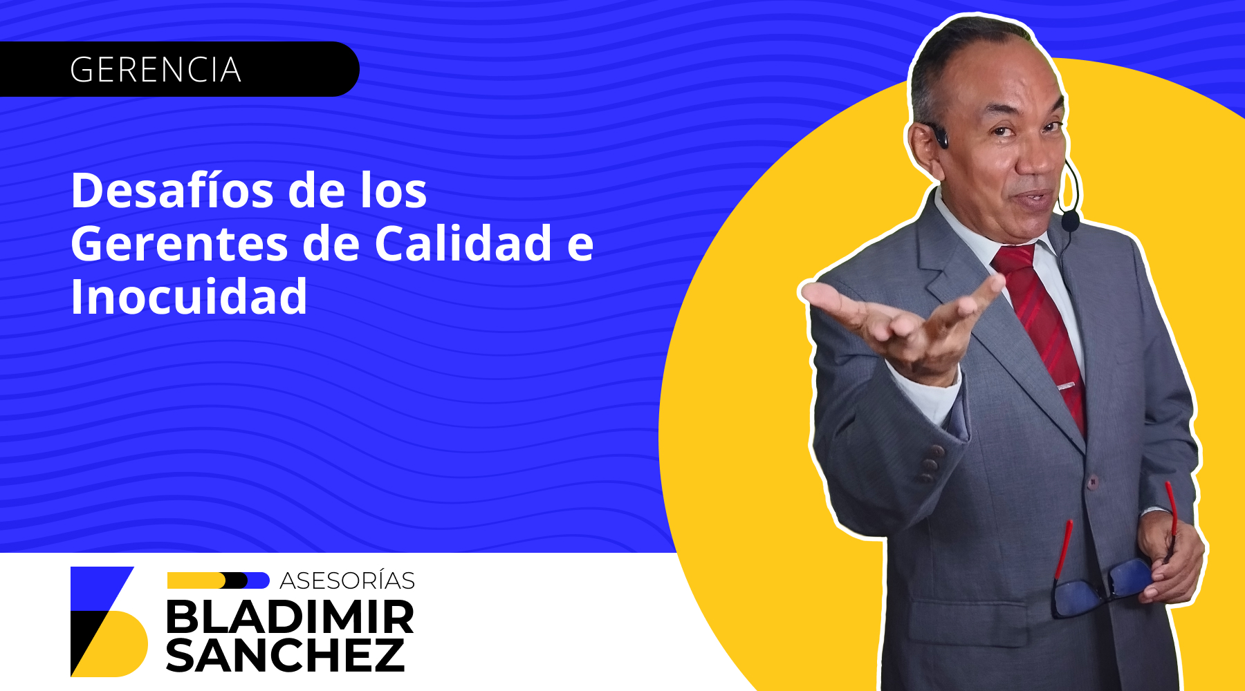 Desafíos de los Gerentes de Calidad e Inocuidad