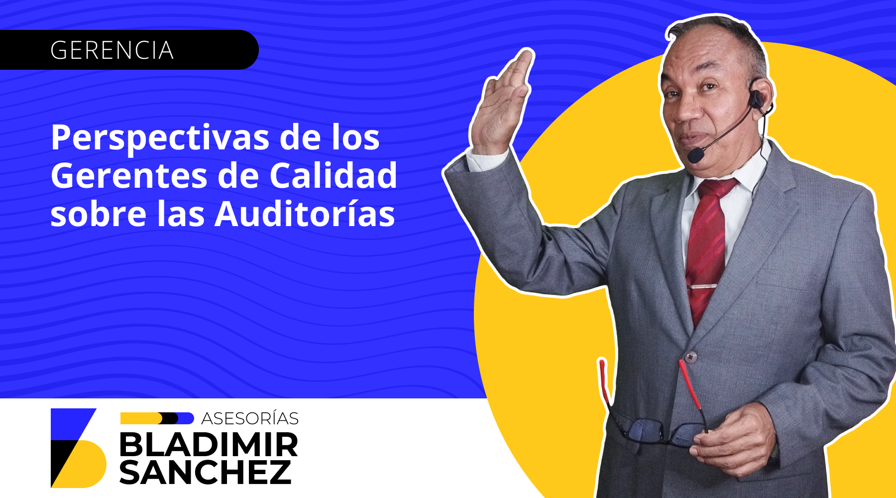 Perspectivas de los Gerentes de Calidad sobre las Auditorías