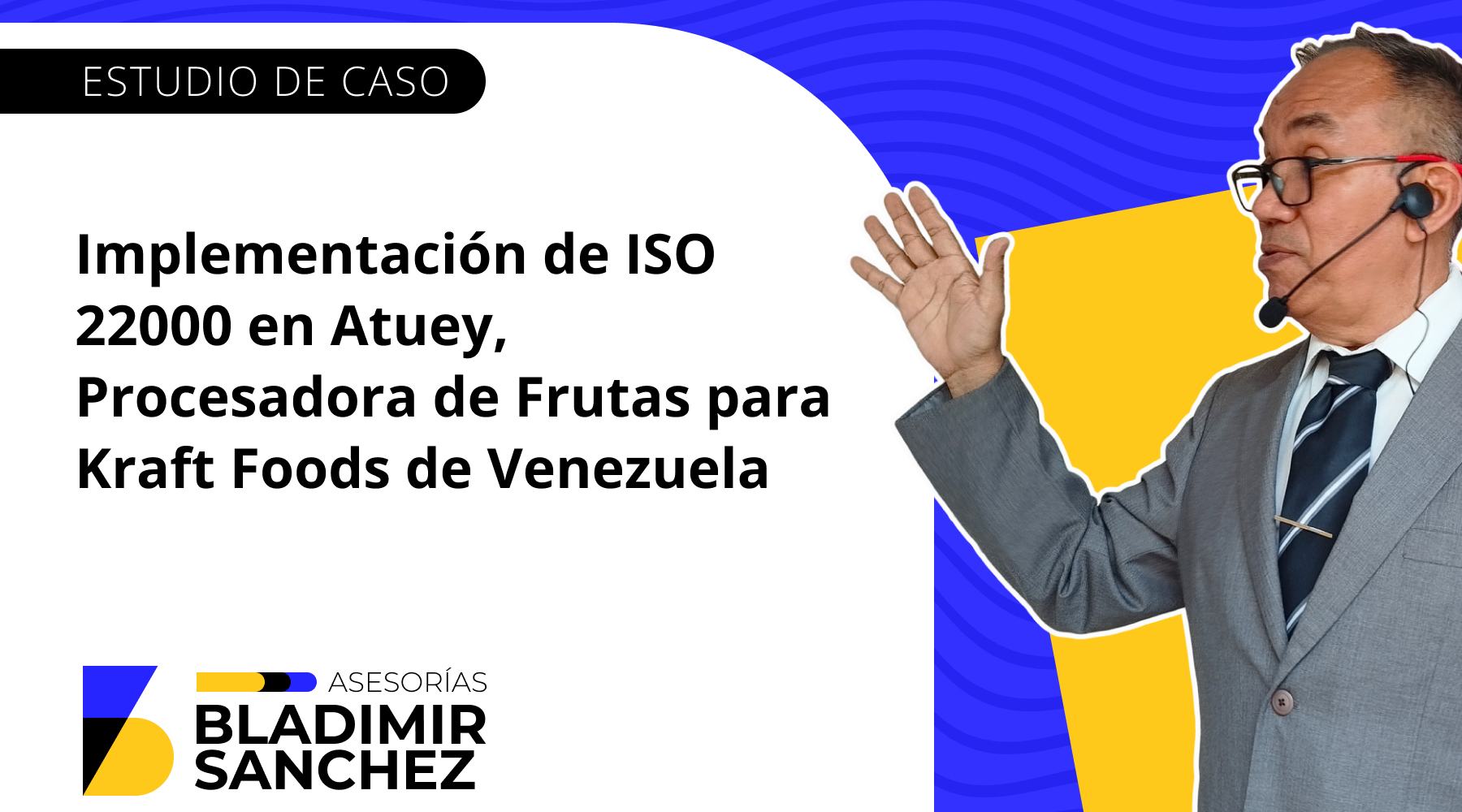 Implementación de ISO 22000 en Atuey (procesadora de frutas)