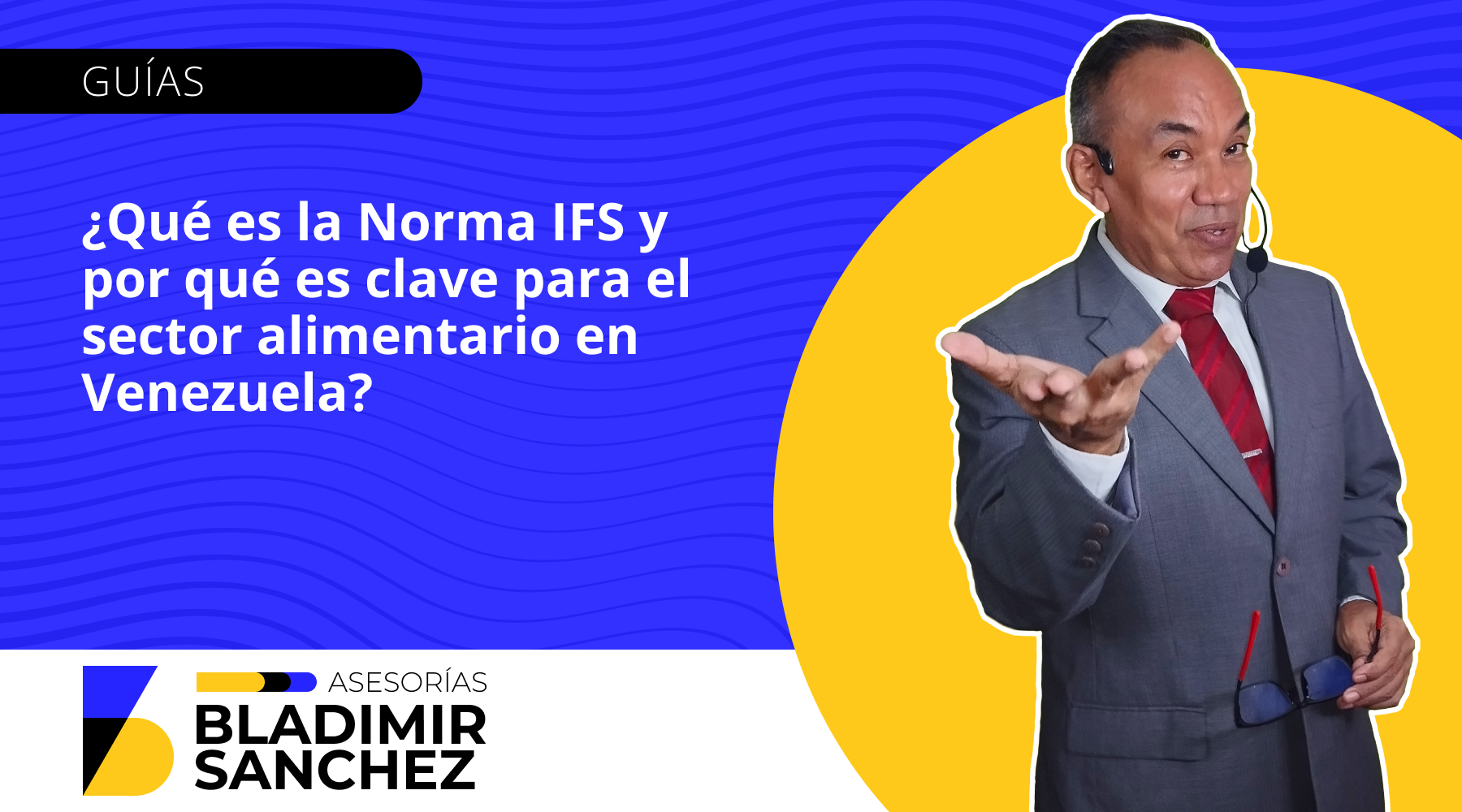 ¿Qué es la Norma IFS y por qué es clave para el sector alimentario en Venezuela?