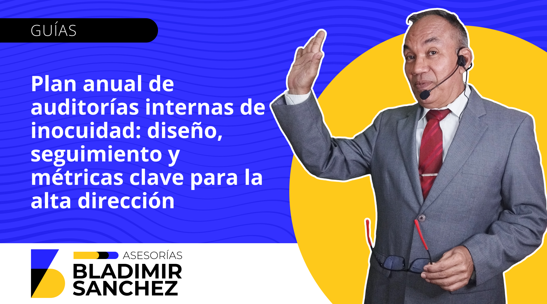 Plan anual de auditorías internas de inocuidad: diseño, seguimiento y métricas clave para la alta dirección